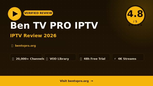 Ben TV PRO IPTV Review (2026): Is It Worth It?