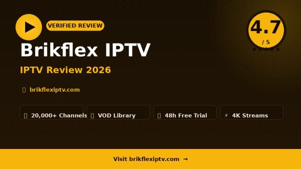 Brikflex IPTV Review (2026): Is It Worth It?