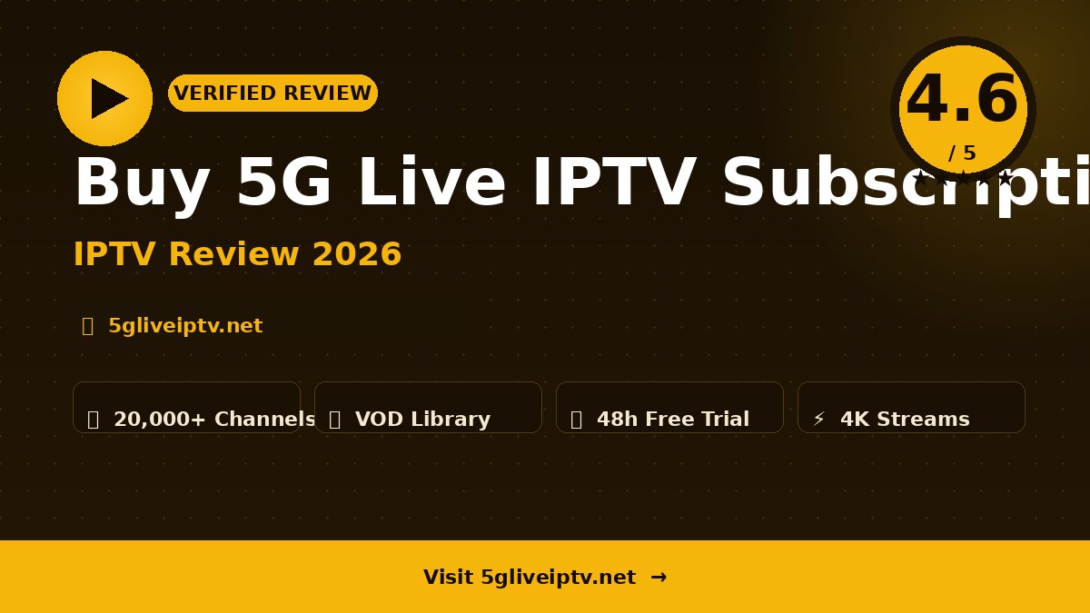 Buy 5G Live IPTV Subscription Review 2026