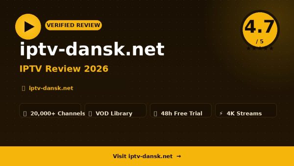 iptv-dansk.net Review (2026): Is It Worth It?