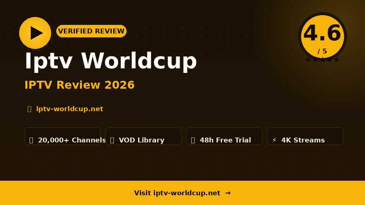 Iptv Worldcup Review 2026