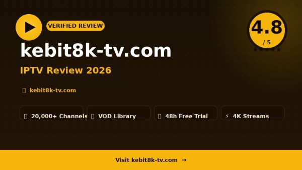 kebit8k-tv.com Review (2026): Is It Worth It?