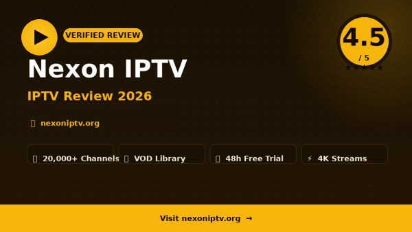 Nexon IPTV Review (2026): Is It Worth It?