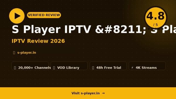 S Player IPTV – S Player IPTV Review (2026): Is It Worth It?