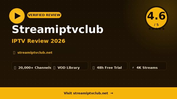 Streamiptvclub Review (2026): Is It Worth It?