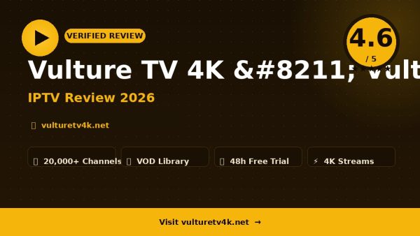 Vulture TV 4K – Vulture TV 4K Review (2026): Is It Worth It?
